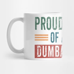 Funny Shirt Men | Proud Father of a Few Dumbass Kids Mug